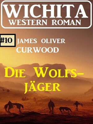 cover image of Die Wolfsjäger